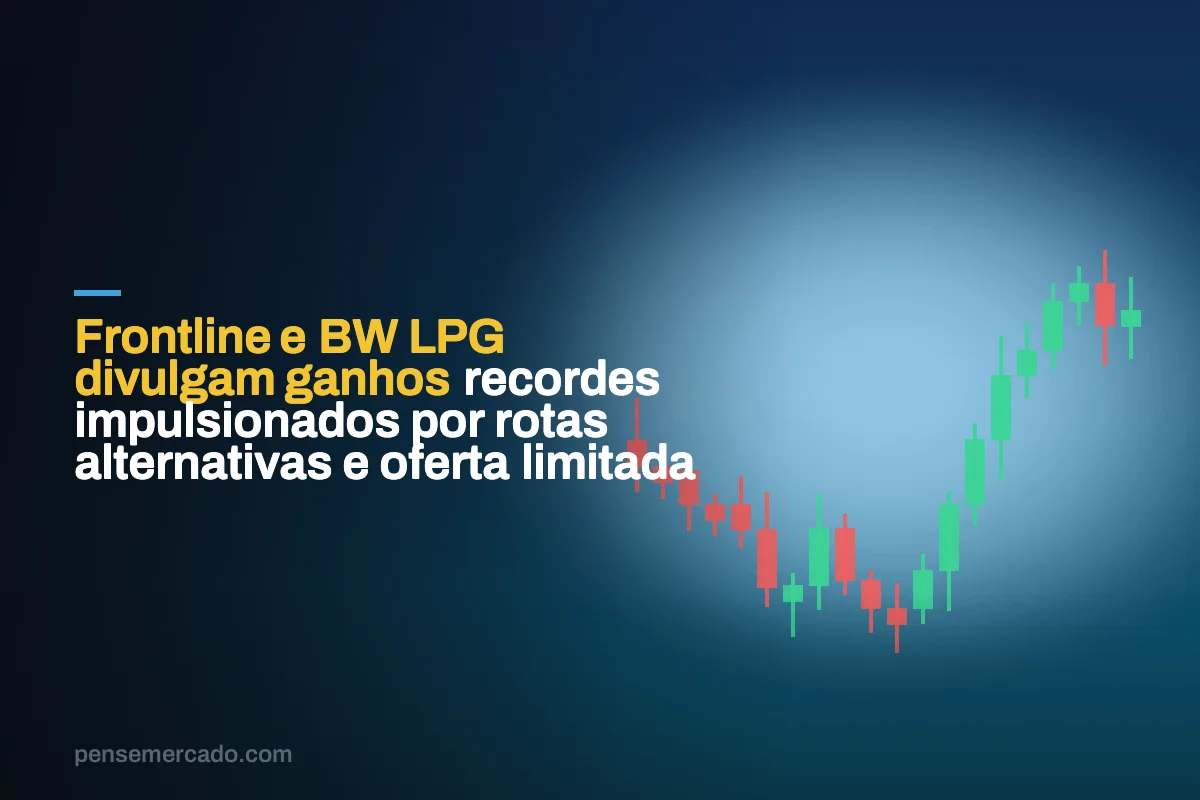 Frontline e BW LPG divulgam ganhos recordes impulsionados por rotas alternativas e oferta limitada