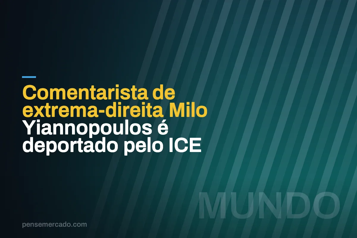Comentarista de extrema-direita Milo Yiannopoulos é deportado pelo ICE