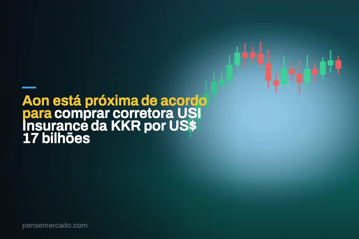 Aon está próxima de acordo para comprar corretora USI Insurance da KKR por US$ 17 bilhões