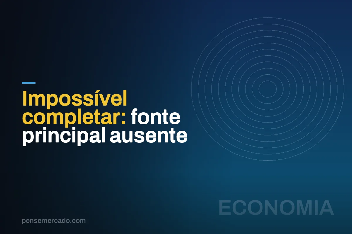 Impossível completar: fonte principal ausente