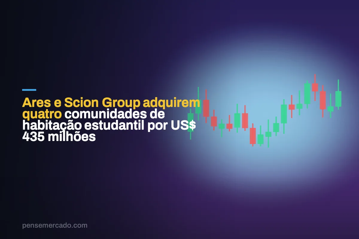 Ares e Scion Group adquirem quatro comunidades de habitação estudantil por US$ 435 milhões