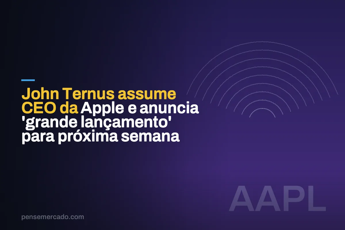 John Ternus assume CEO da Apple e anuncia 'grande lançamento' para próxima semana