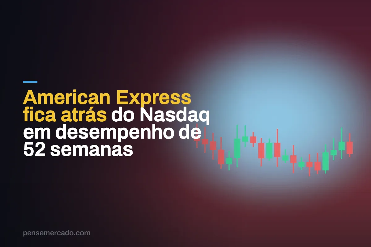 American Express fica atrás do Nasdaq em desempenho de 52 semanas