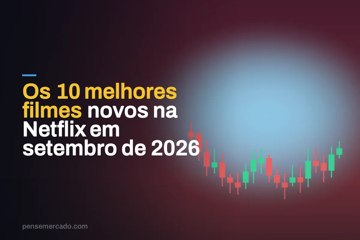 Os 10 melhores filmes novos na Netflix em setembro de 2026