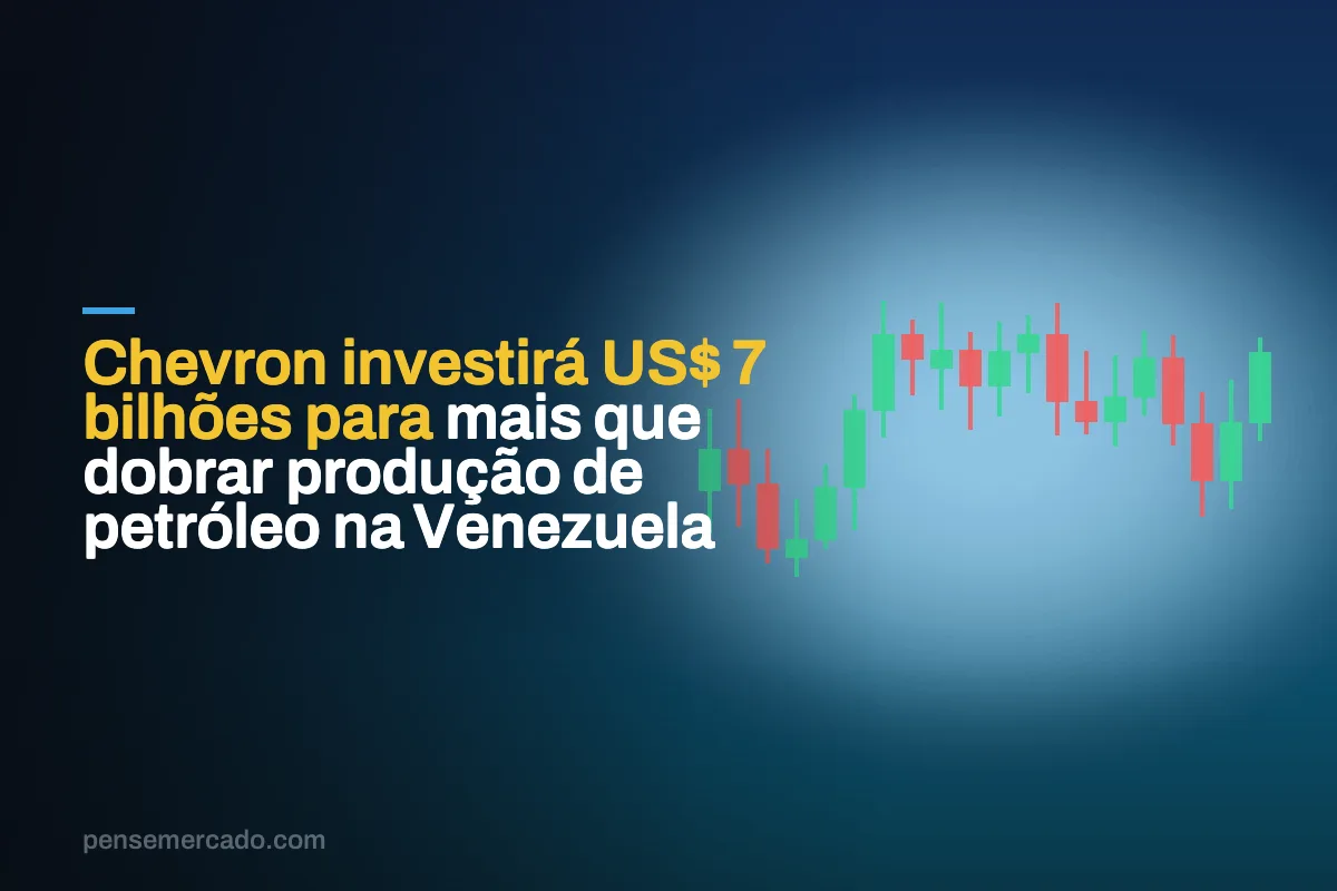 Chevron investirá US$ 7 bilhões para mais que dobrar produção de petróleo na Venezuela
