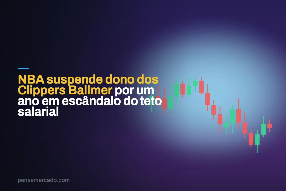 NBA suspende dono dos Clippers Ballmer por um ano em escândalo do teto salarial