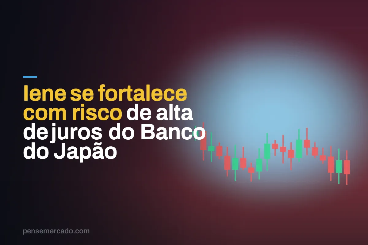 Iene se fortalece com risco de alta de juros do Banco do Japão