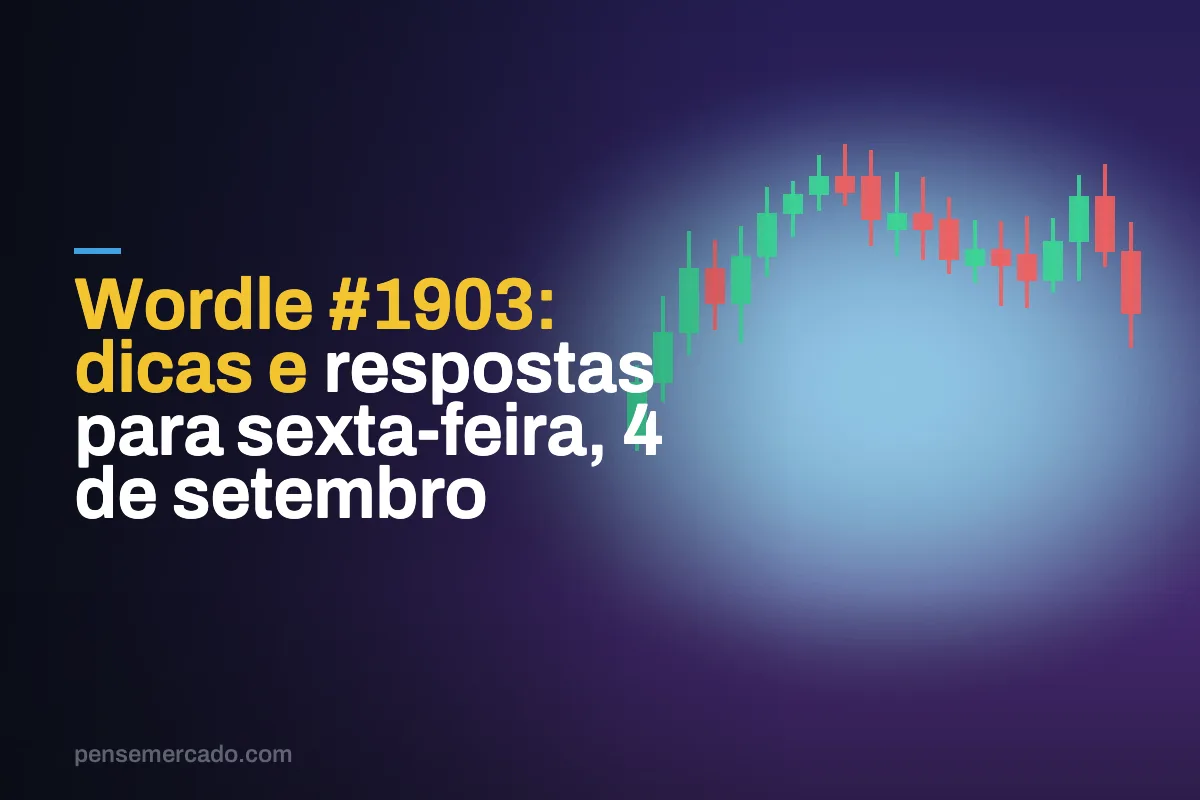 Wordle #1903: dicas e respostas para sexta-feira, 4 de setembro