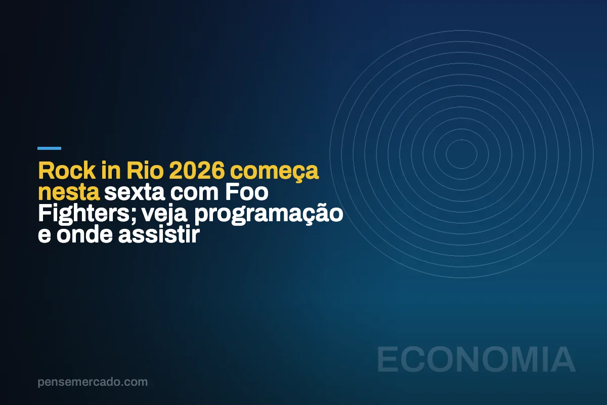 Rock in Rio 2026 começa nesta sexta com Foo Fighters; veja programação e onde assistir