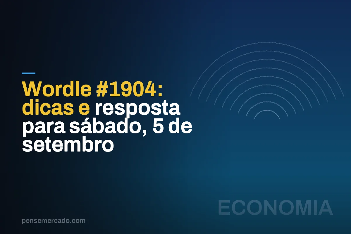 Wordle #1904: dicas e resposta para sábado, 5 de setembro