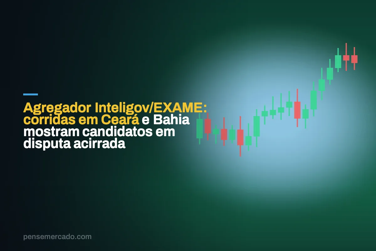 Agregador Inteligov/EXAME: corridas em Ceará e Bahia mostram candidatos em disputa acirrada