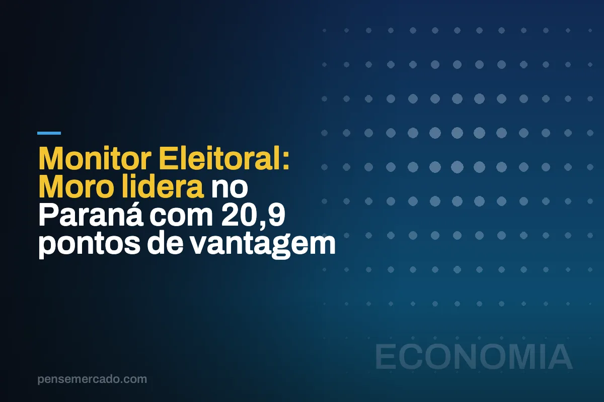 Monitor Eleitoral: Moro lidera no Paraná com 20,9 pontos de vantagem