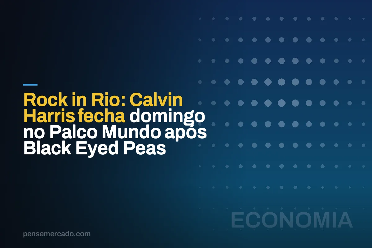 Rock in Rio: Calvin Harris fecha domingo no Palco Mundo após Black Eyed Peas