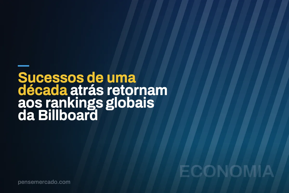 Sucessos de uma década atrás retornam aos rankings globais da Billboard
