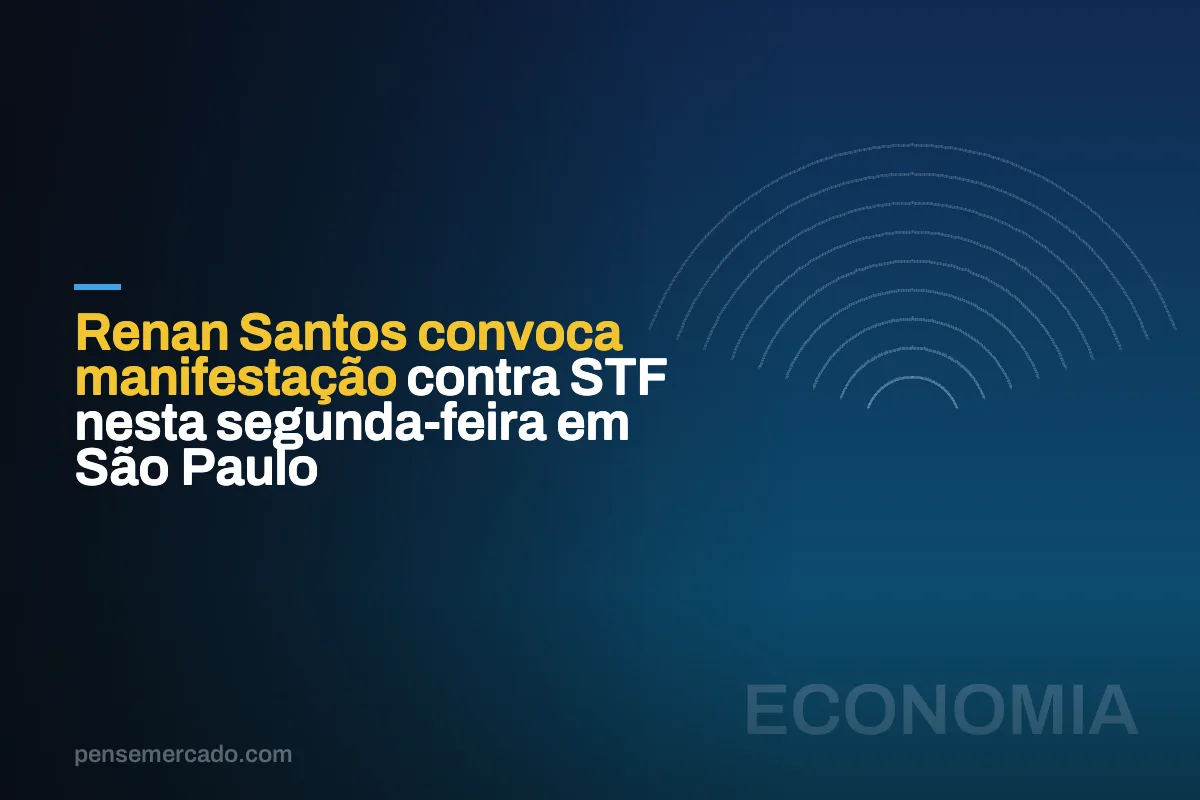 Renan Santos convoca manifestação contra STF nesta segunda-feira em São Paulo