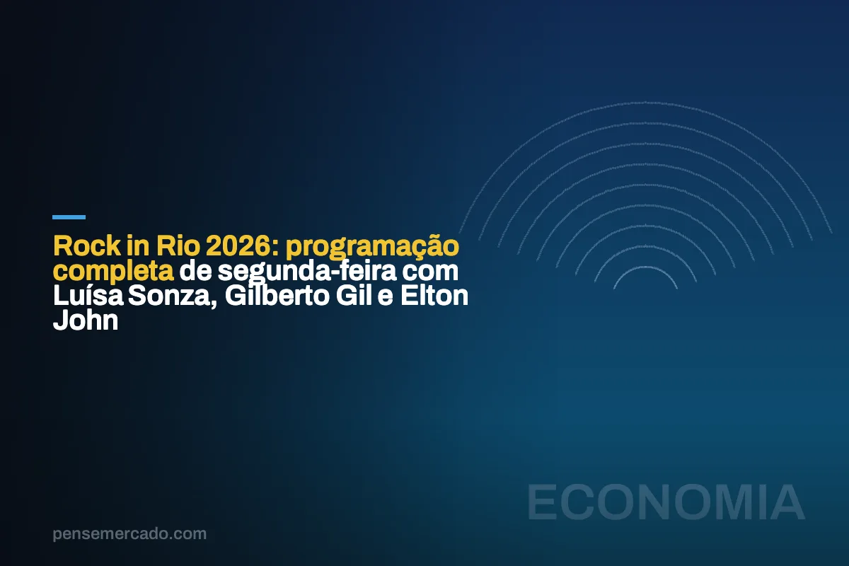 Rock in Rio 2026: programação completa de segunda-feira com Luísa Sonza, Gilberto Gil e Elton John
