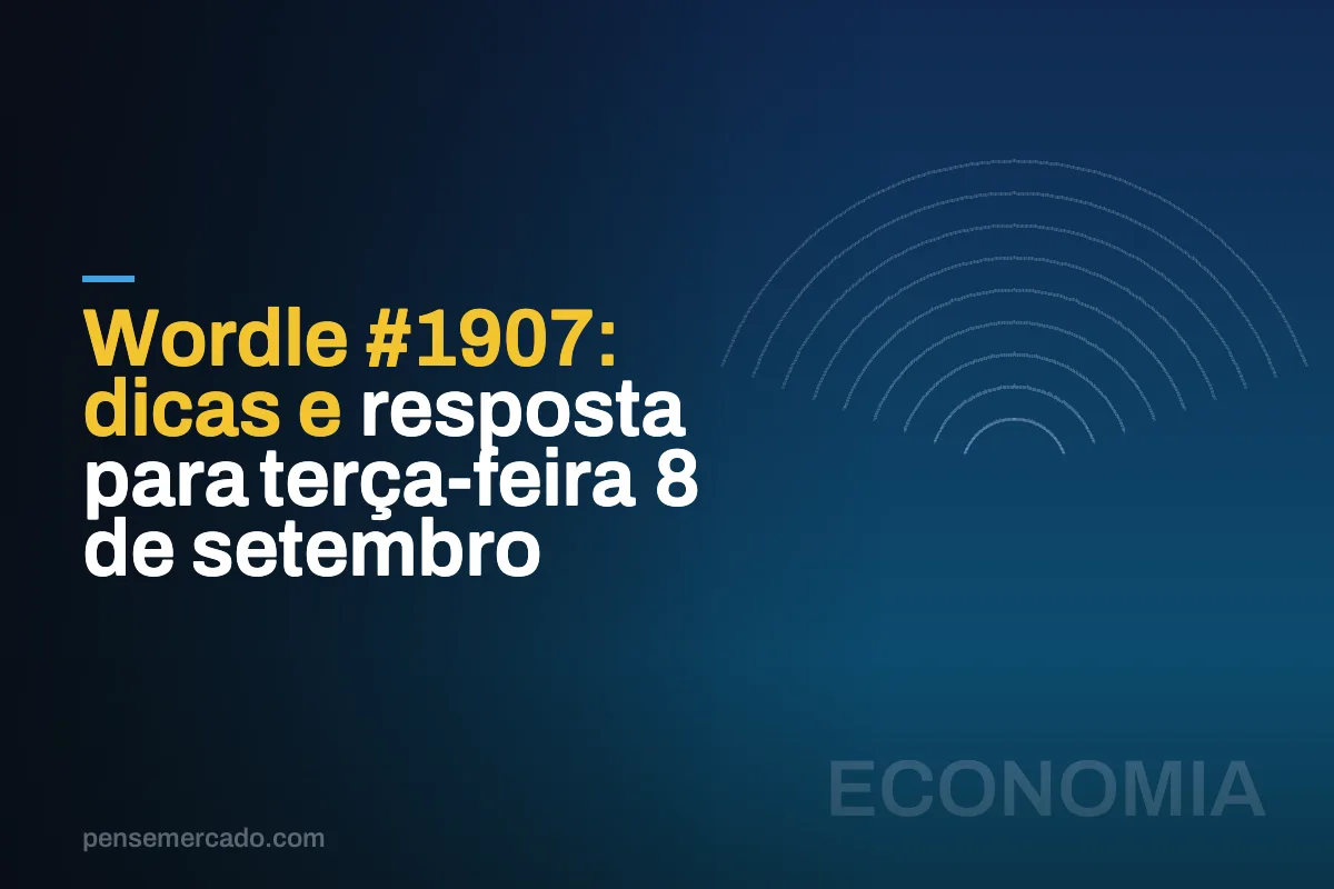 Wordle #1907: dicas e resposta para terça-feira 8 de setembro