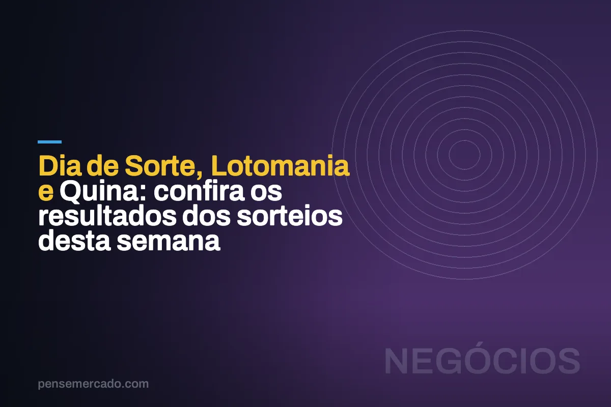 Dia de Sorte, Lotomania e Quina: confira os resultados dos sorteios desta semana
