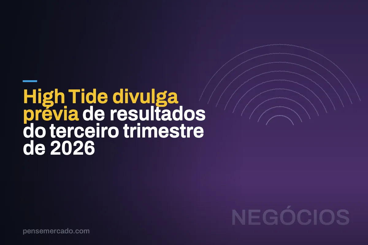 High Tide divulga prévia de resultados do terceiro trimestre de 2026
