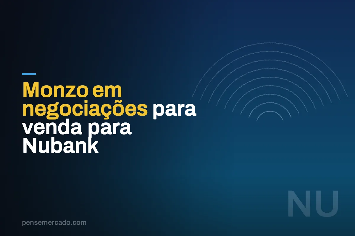 Monzo em negociações para venda para Nubank