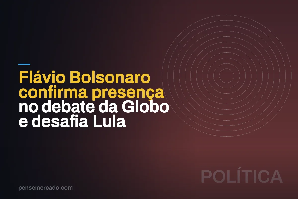 Flávio Bolsonaro confirma presença no debate da Globo e desafia Lula
