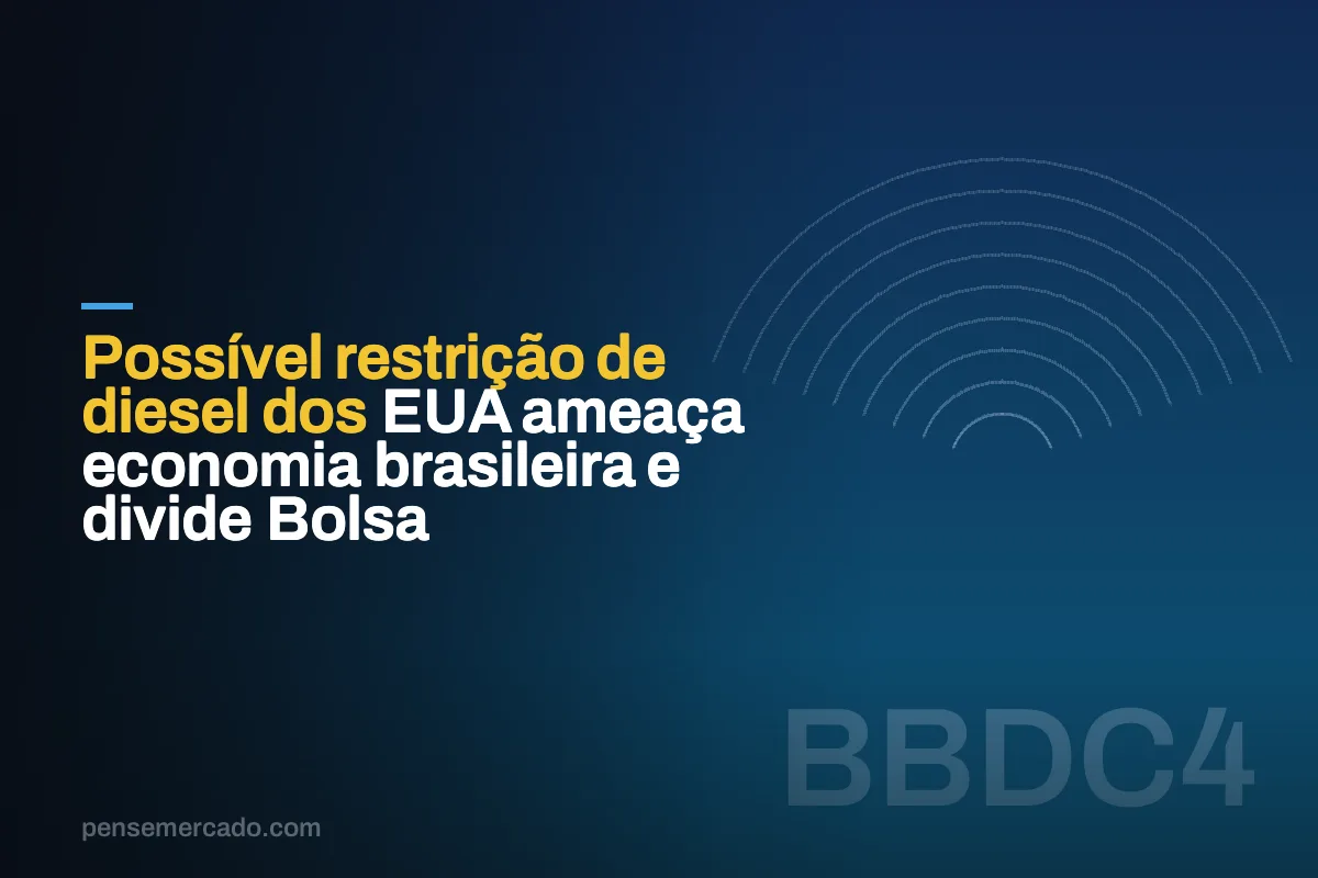Possível restrição de diesel dos EUA ameaça economia brasileira e divide Bolsa