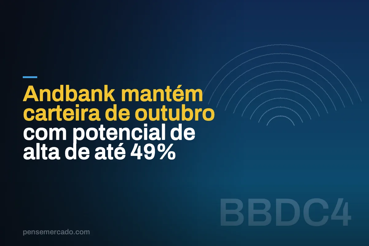 Andbank mantém carteira de outubro com potencial de alta de até 49%