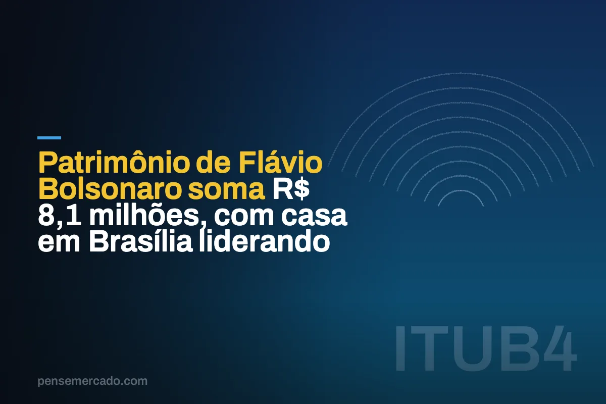 Patrimônio de Flávio Bolsonaro soma R$ 8,1 milhões, com casa em Brasília liderando