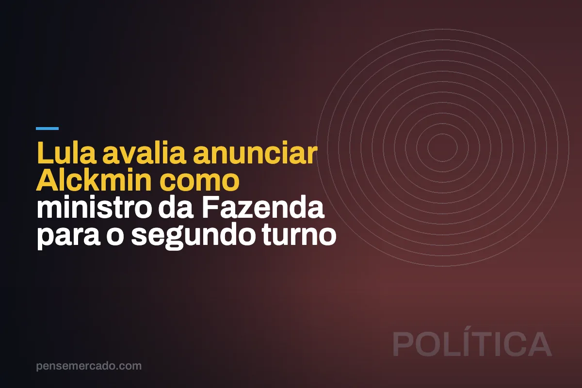Lula avalia anunciar Alckmin como ministro da Fazenda para o segundo turno