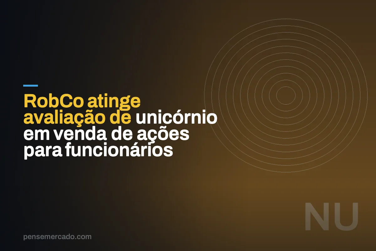 RobCo atinge avaliação de unicórnio em venda de ações para funcionários