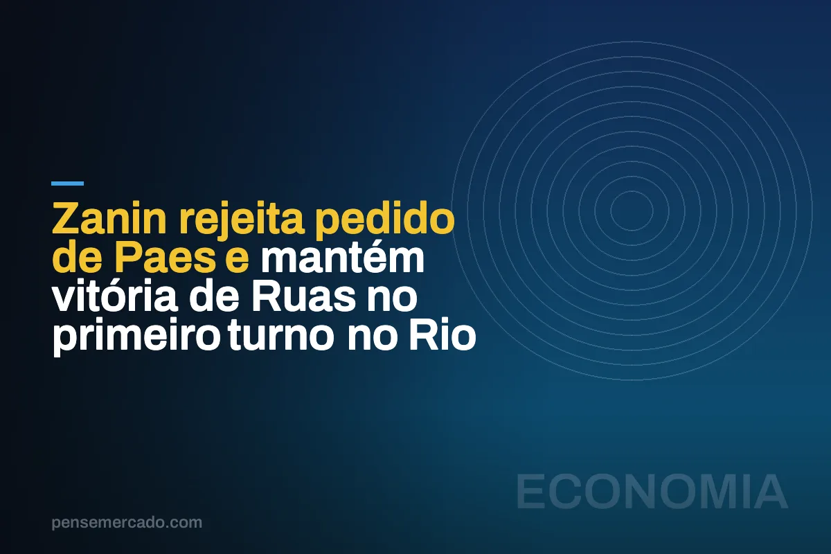 Zanin rejeita pedido de Paes e mantém vitória de Ruas no primeiro turno no Rio