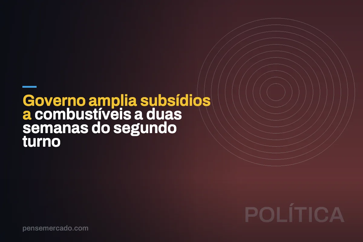 Governo amplia subsídios a combustíveis a duas semanas do segundo turno