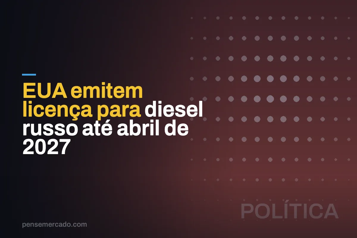 EUA emitem licença para diesel russo até abril de 2027