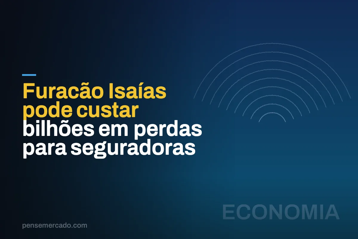 Furacão Isaías pode custar bilhões em perdas para seguradoras