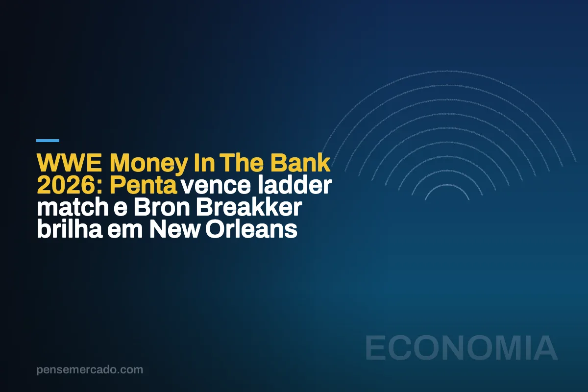 WWE Money In The Bank 2026: Penta vence ladder match e Bron Breakker brilha em New Orleans