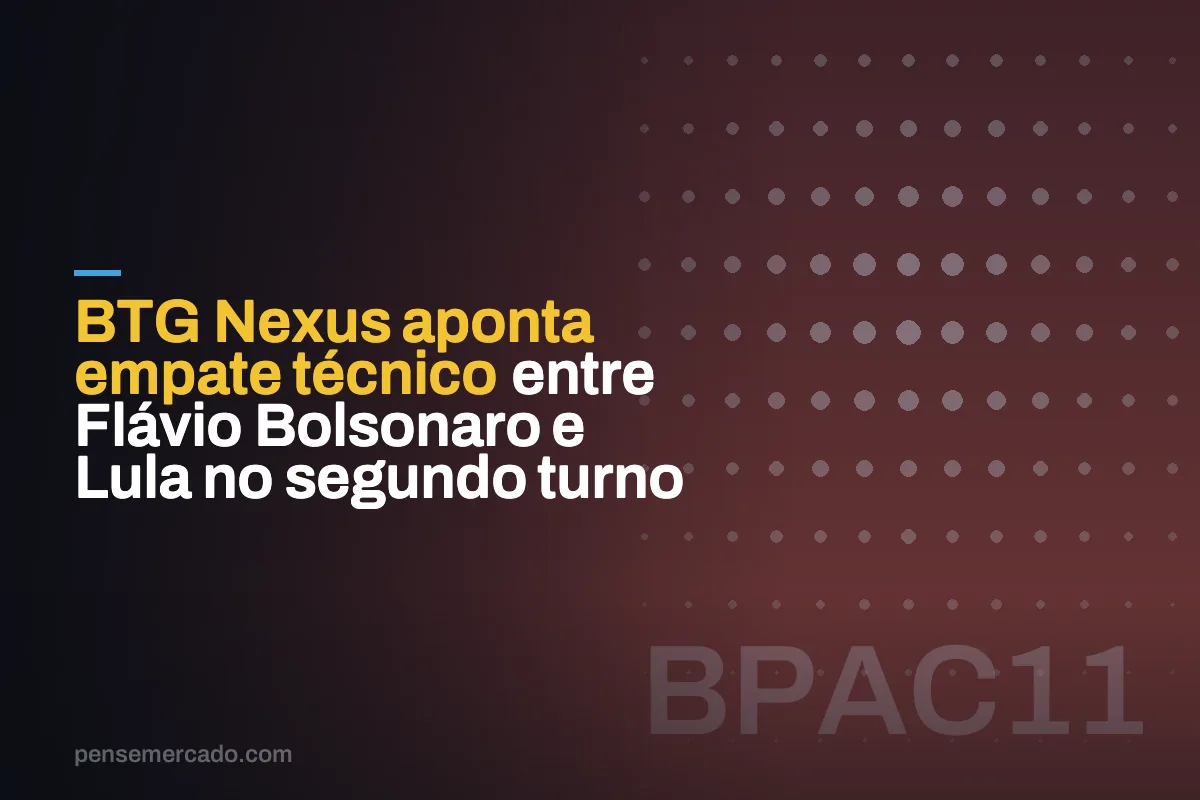 BTG Nexus aponta empate técnico entre Flávio Bolsonaro e Lula no segundo turno