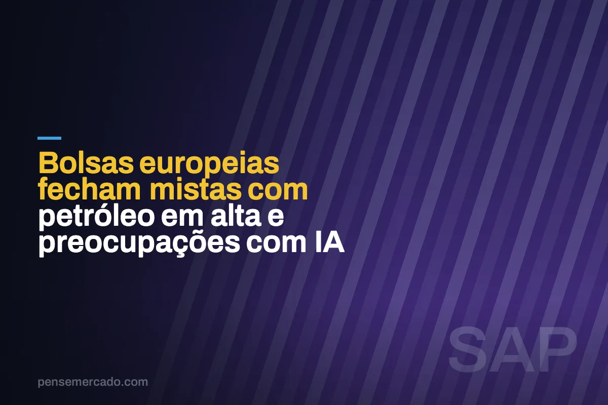 Bolsas europeias fecham mistas com petróleo em alta e preocupações com IA