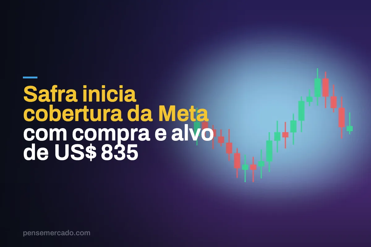 Safra inicia cobertura da Meta com compra e alvo de US$ 835