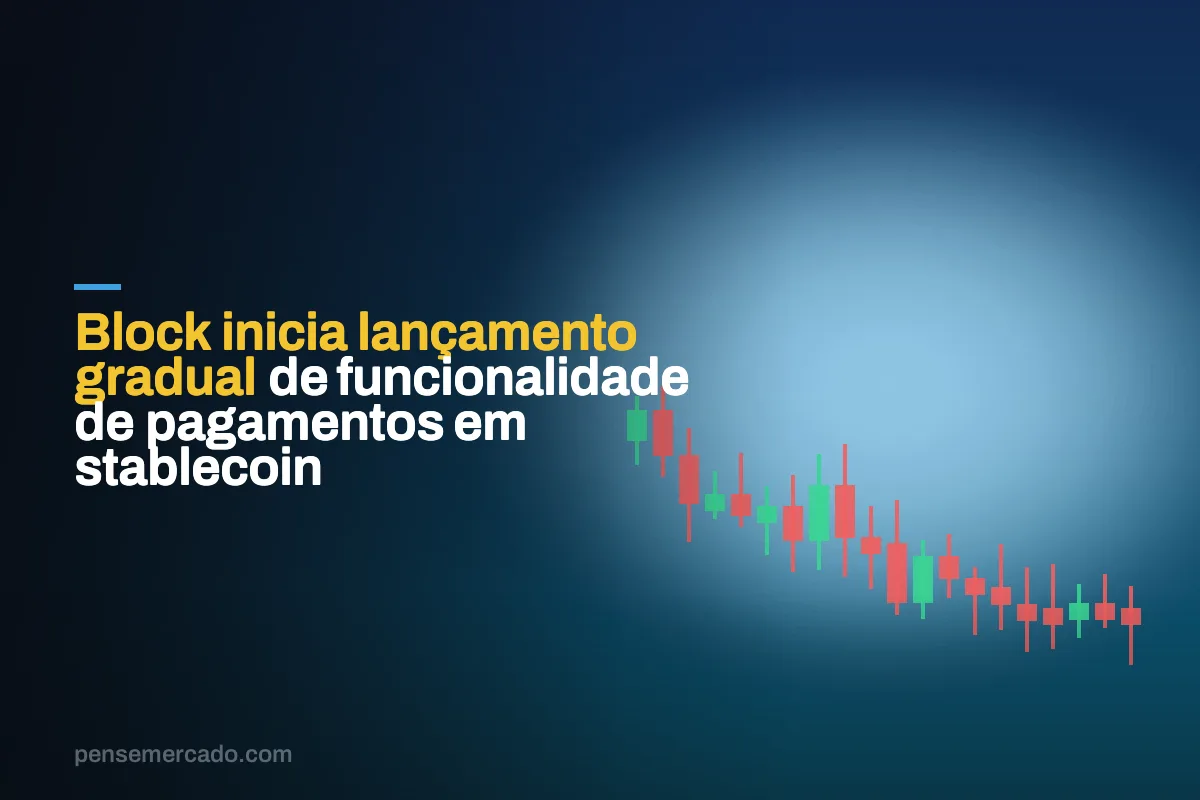 Block inicia lançamento gradual de funcionalidade de pagamentos em stablecoin