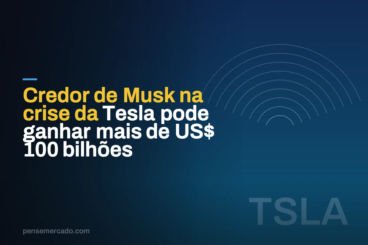 Credor de Musk na crise da Tesla pode ganhar mais de US$ 100 bilhões