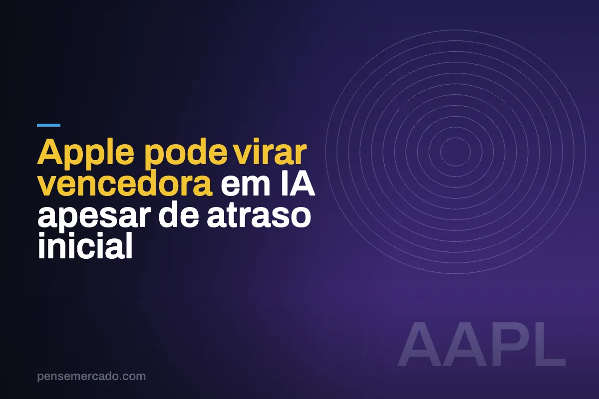 Apple pode virar vencedora em IA apesar de atraso inicial