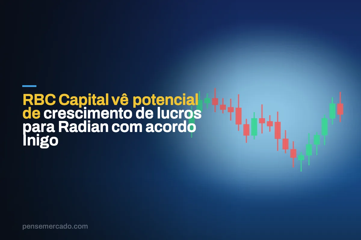 RBC Capital vê potencial de crescimento de lucros para Radian com acordo Inigo