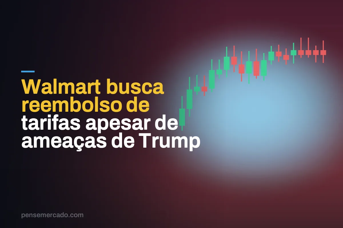 Walmart busca reembolso de tarifas apesar de ameaças de Trump