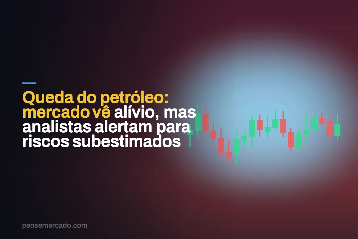 Queda do petróleo: mercado vê alívio, mas analistas alertam para riscos subestimados