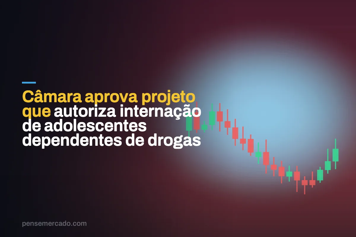 Câmara aprova projeto que autoriza internação de adolescentes dependentes de drogas