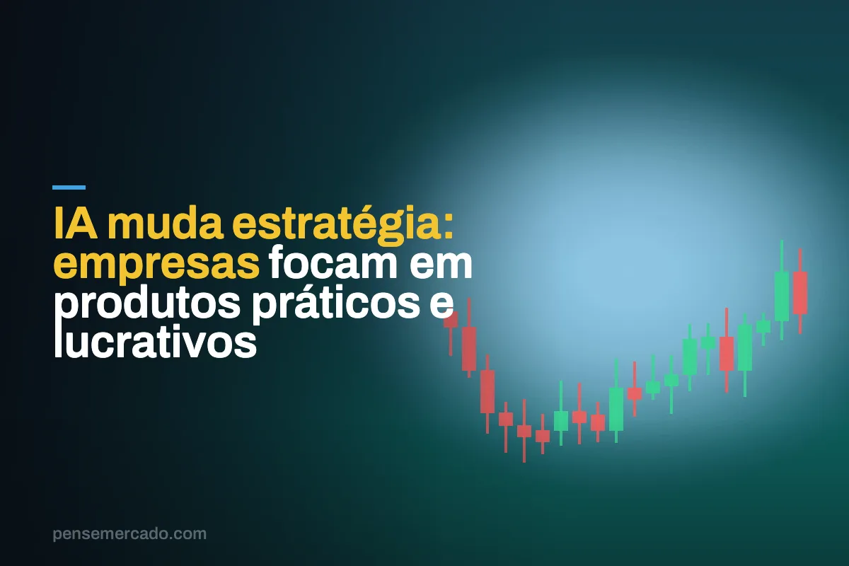 IA muda estratégia: empresas focam em produtos práticos e lucrativos