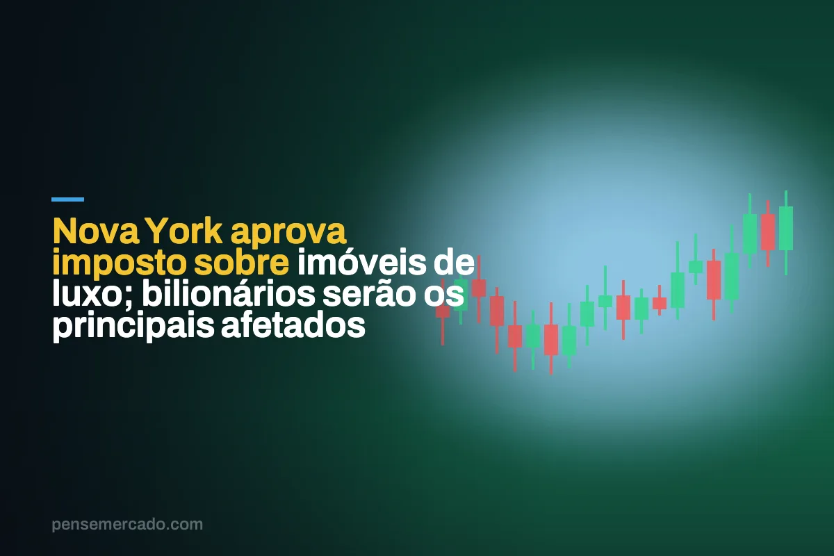 Nova York aprova imposto sobre imóveis de luxo; bilionários serão os principais afetados