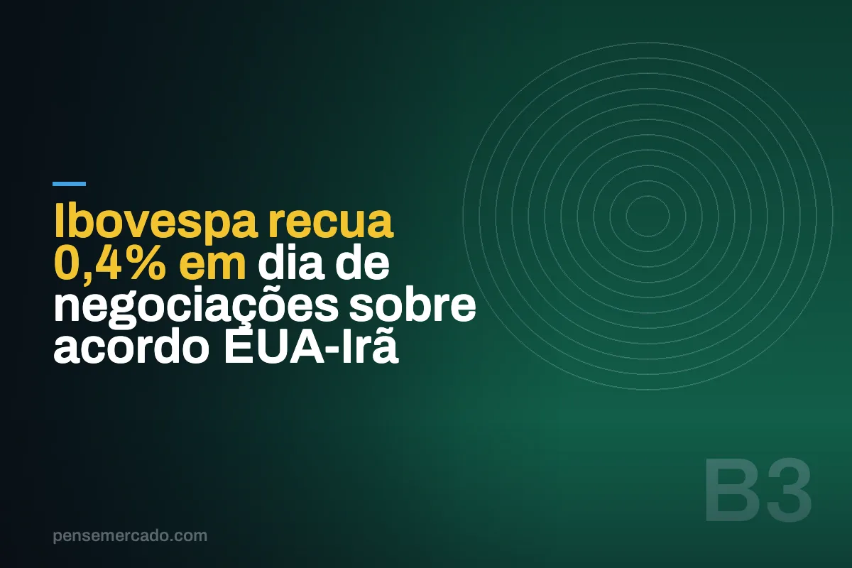 Ibovespa recua 0,4% em dia de negociações sobre acordo EUA-Irã