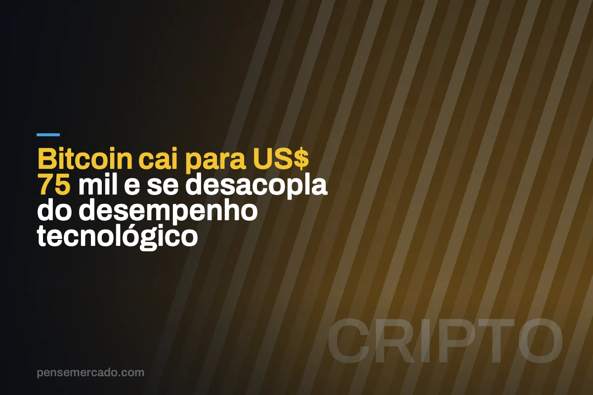 Bitcoin cai para US$ 75 mil e se desacopla do desempenho tecnológico